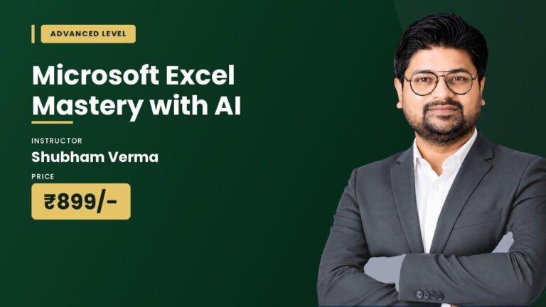 Advanced Excel Mastery Course with AI & Real-Life Projects